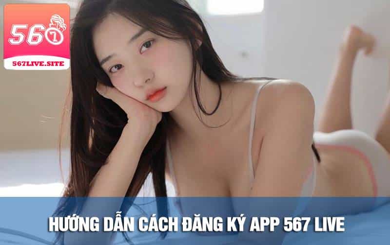 567live-dang-ky-567-live