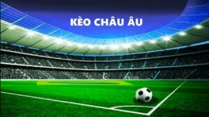 567live-keo-chau-au-thuat-ngu